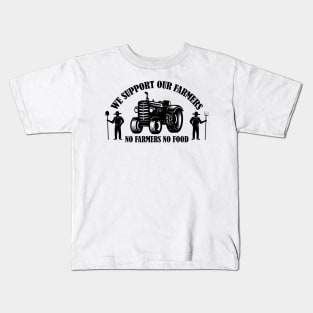 We Support Our Farmers no farmers no food Kids T-Shirt